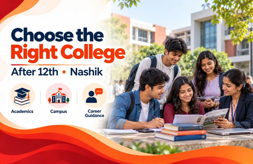 How to Choose the Right College in Nashik After 12th